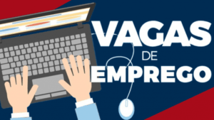 13 empresas anunciam vagas de emprego abertas em todo o país; confira lista