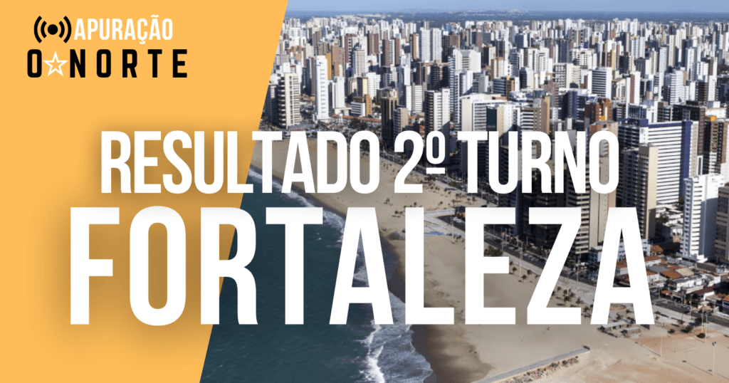 Apuração Fortaleza: Resultado Parcial 2° turno das Eleições 2020 em Fortaleza