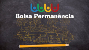 Bolsa Permanência: Conheça o programa e saiba como funciona