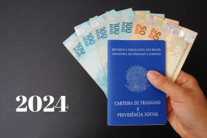 Salário Mínimo 2024: Veja o valor previsto para o ano que vem