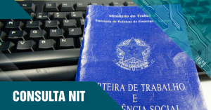 O que é NIT? Saiba para que serve e Como Consultar