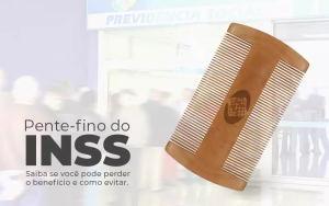 Pente-fino do INSS: Quem pode ter o benefício cortado?